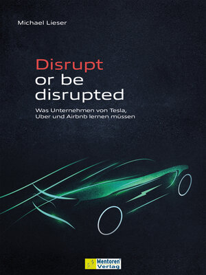 cover image of Disrupt or be disrupted